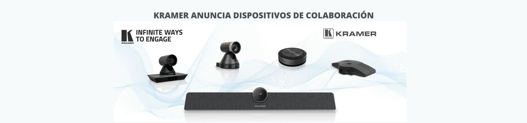 Kramer anuncia dispositivos de colaboración